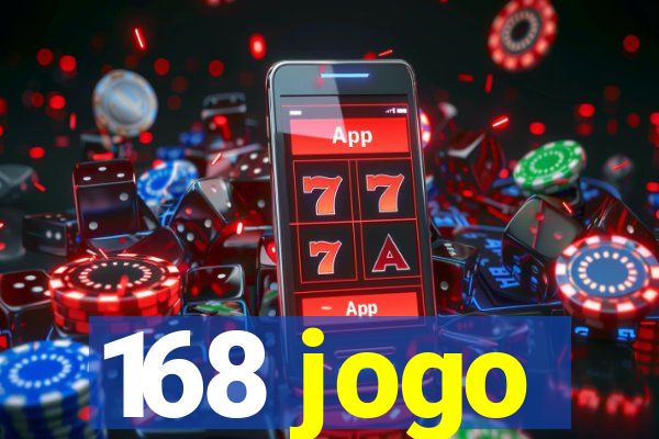 168 jogo